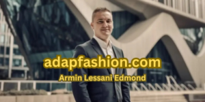 Armin Lessani Edmond