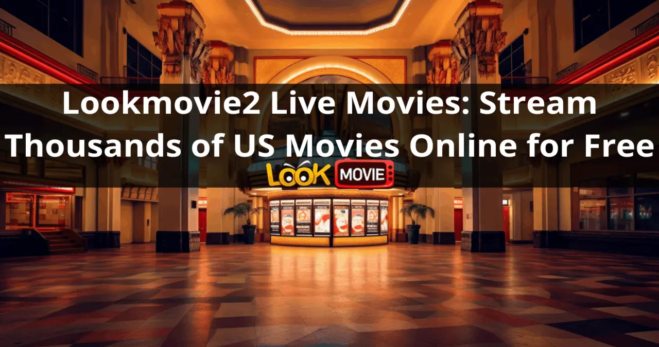 Top 5 Features That Make Lookmovie.io2 Stand Out in the Streaming World